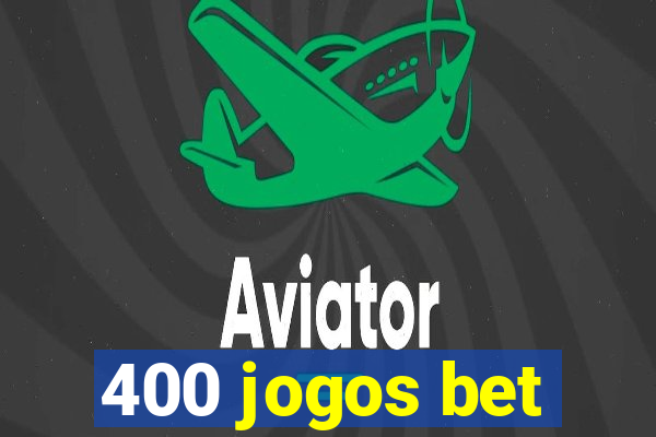 400 jogos bet